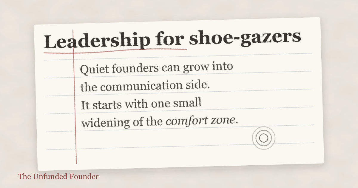 Leadership for shoe-gazers